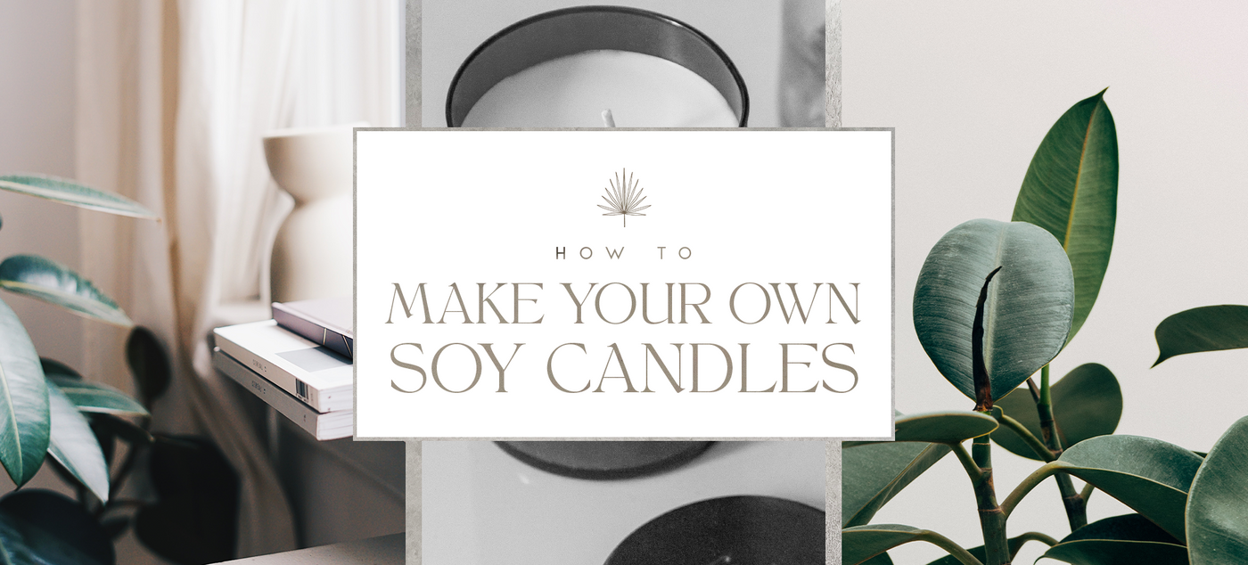 How To Make Your Own Soy Candles