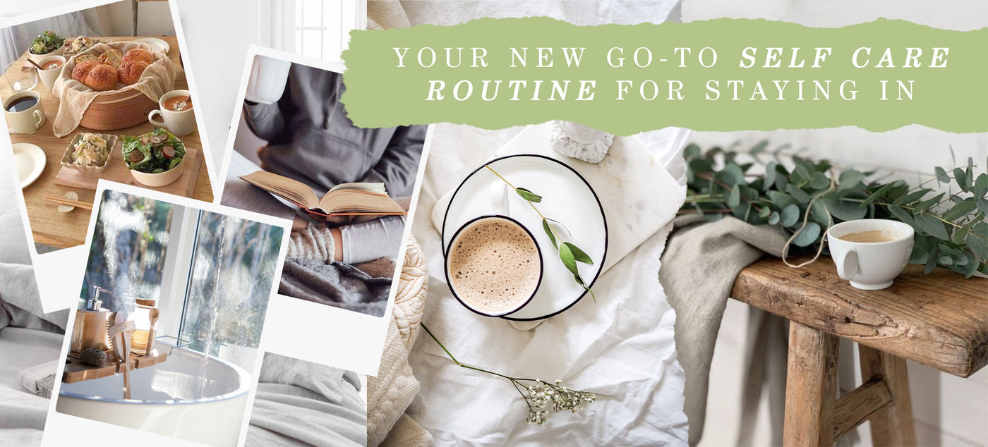 Your New Go-To Self Care Routine For Staying In